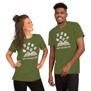 Write Your Own Story-Unisex T-Shirt - Image 3