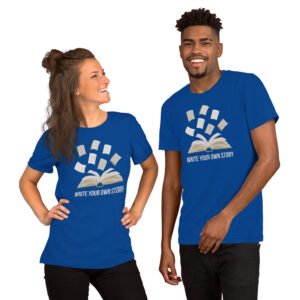 Write Your Own Story-Unisex T-Shirt - Image 2