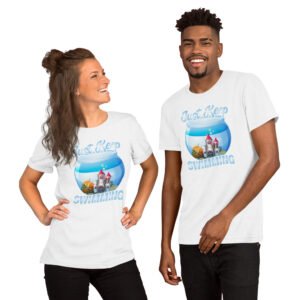 Just Keep Swimming-Unisex T-Shirt - Image 6